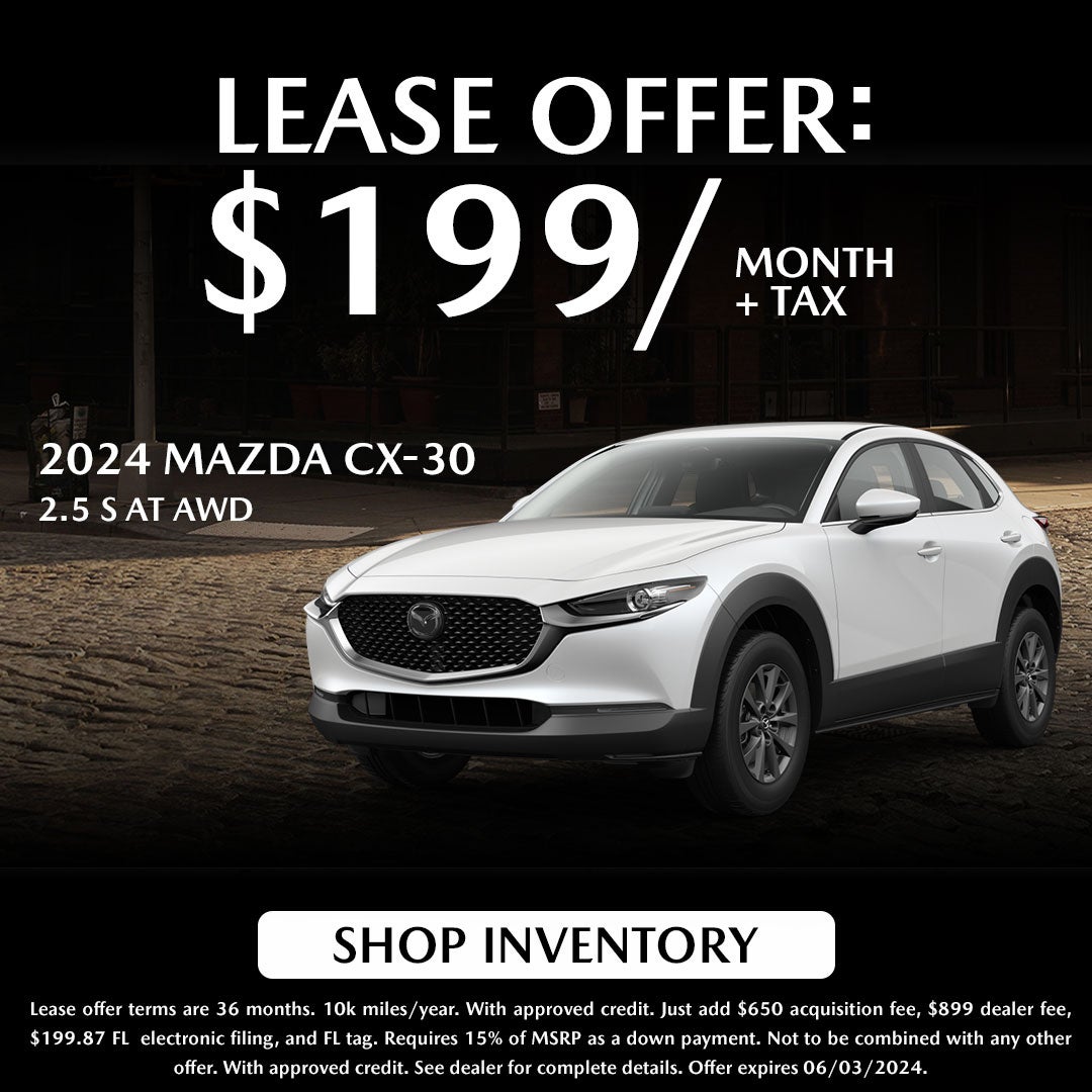 2024 Mazda CX-30: Lease For $199/month + tax