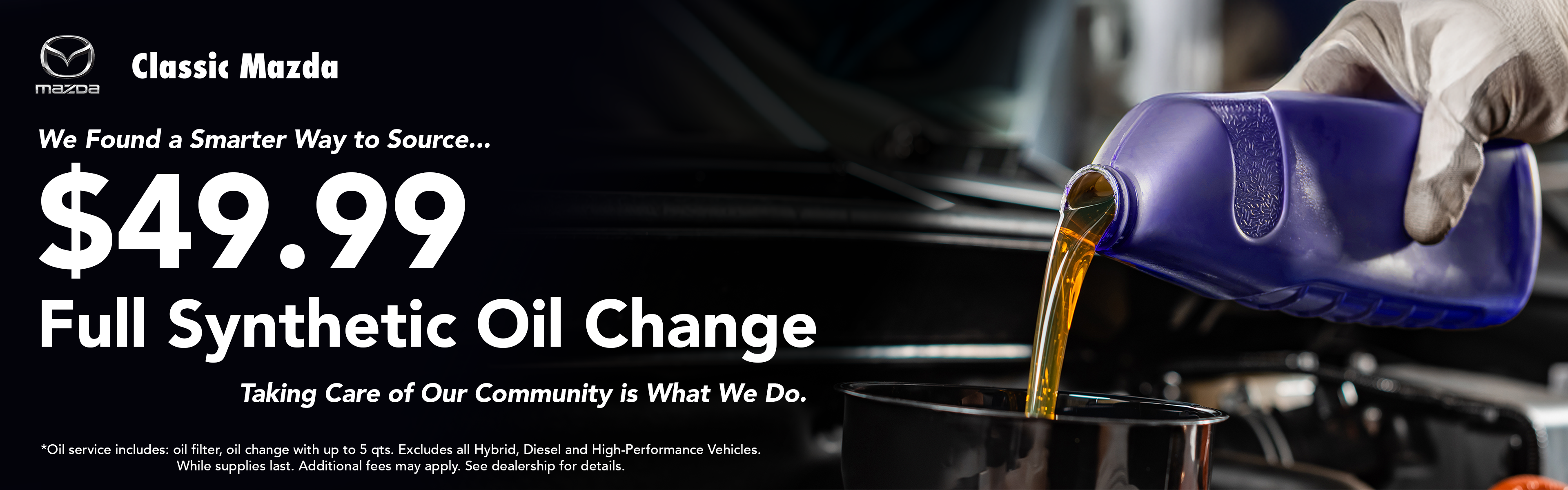 Full synthetic oil change, now with a new low price.