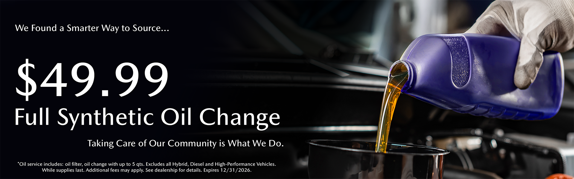 Full synthetic oil change, now with a new low price.