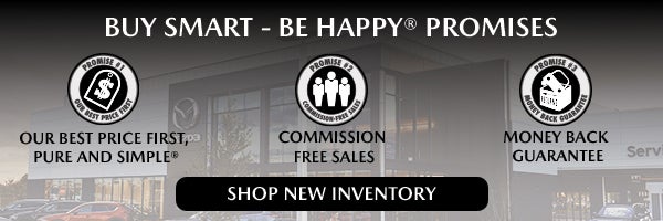 Buy Smart Be Happy Promises - promise 1 - Get Our Best Price First - promise 2 - Commission Free Sales - promise 3 - 5/day-300/mile money back guarantee. Shop Now!