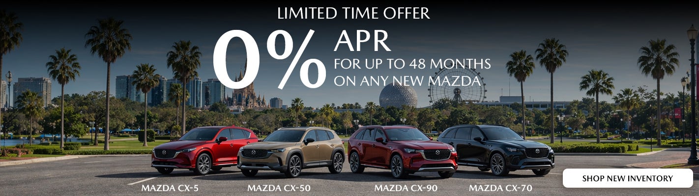 Limited Time: 0% APR For up to 48 Months On Any New Mazda