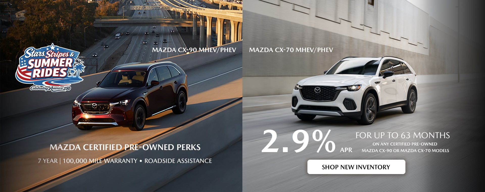 Mazda CPO - 2.9% APR on any Mazda CX-90 or Mazda CX-70.