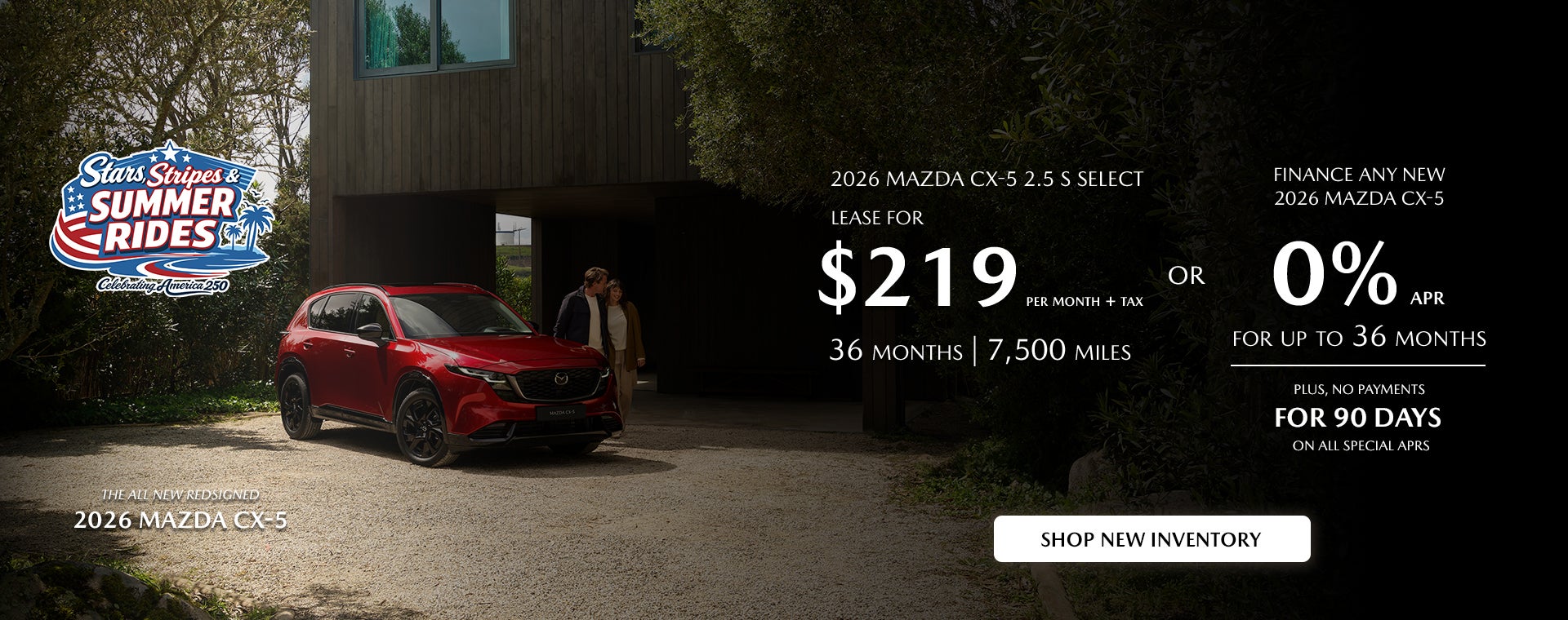 2026 Mazda CX-5 $219/month + tax 36 months.