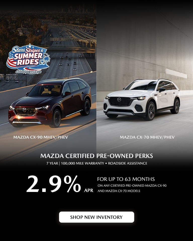 Mazda CPO - 2.9% APR on any Mazda CX-90 or Mazda CX-70.