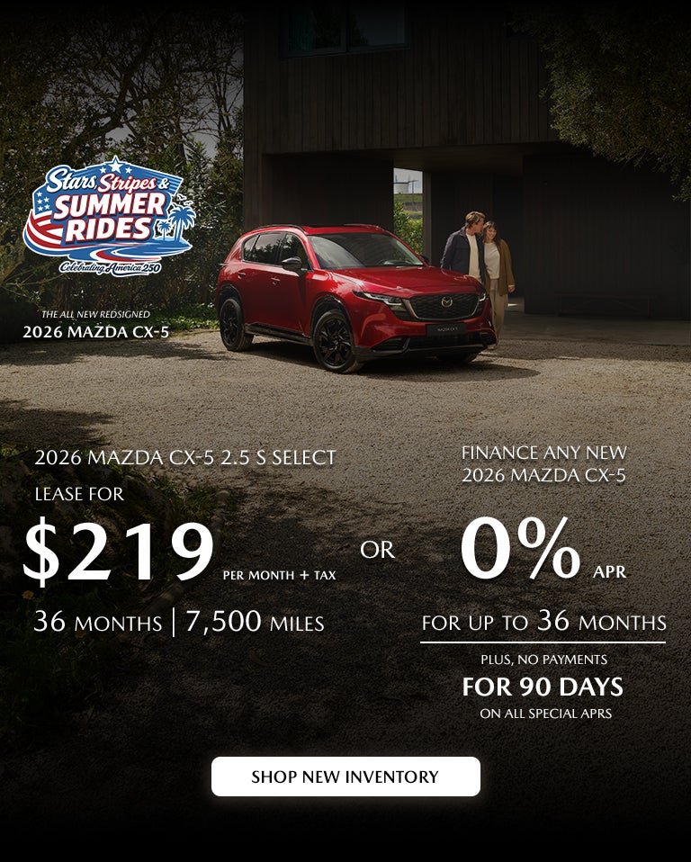 2026 Mazda CX-5 $219/month + tax 36 months.