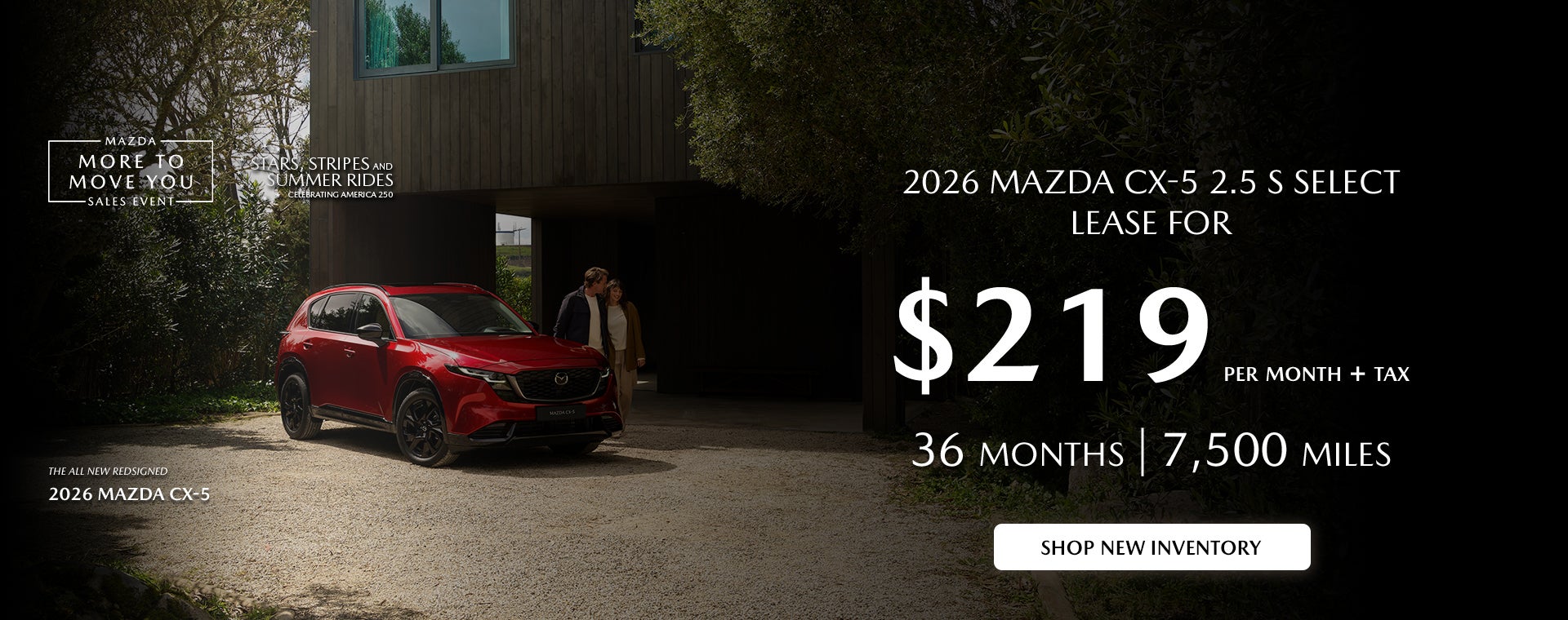 2026 Mazda CX-5 $219/month + tax 36 months.