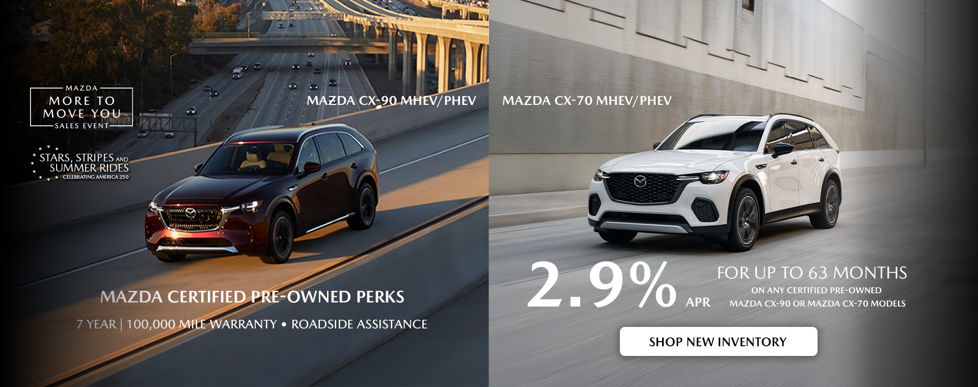 Mazda CPO - 2.9% APR on any Mazda CX-90 or Mazda CX-70.