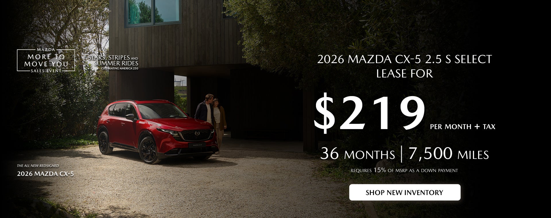 2026 Mazda CX-5 $219/month + tax 36 months.