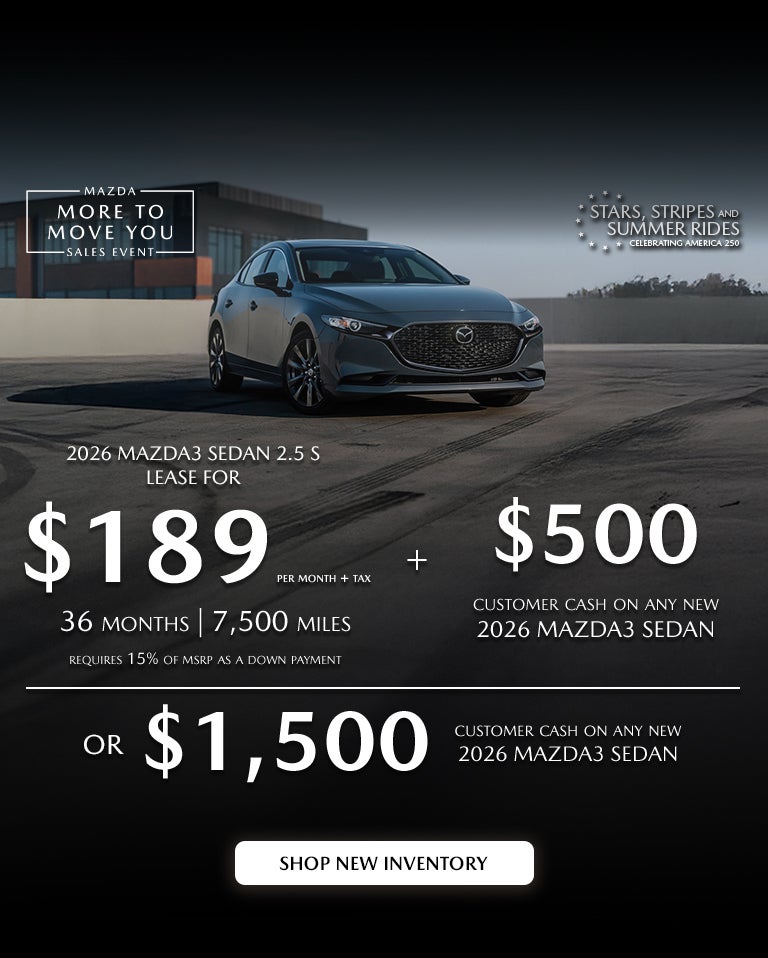 2026 MAZDA3 Sedan $189/month + tax 36 mos. 1.9% APR 36 mos.