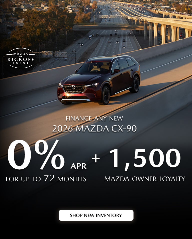 2026 Mazda CX-90 $279/month + tax 36 mos. 1.9% APR 36 mos.